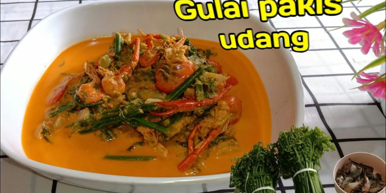 Gulai Pakis Udang Khas Padang, Teman Ketupat Yang Ikonik